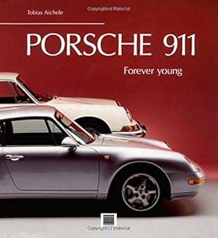 Porsche 911 Forever Young by Tobias Aichele book cover with two Porsche cars.